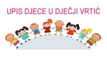 Kreću upisi djece u novu pedagošku godinu 2018/2019