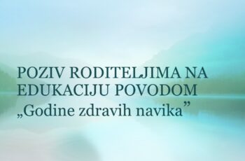 POZIV RODITELJIMA NA EDUKACIJU